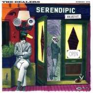 DEALERS, THE - Serendipic Breakfast